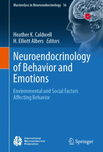 Cover for Neuroendocrinology of Behavior and Emotions - Environmental and Social Factors Affecting Behavior